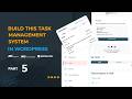 Build a Task Management System in WordPress (Part 5) — Assigned Tasks Query & Tasks Table