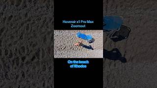 Hoverair x1 Pro Max Zoomout on the beach of Rhoy #4kvideo #hoverairx1promax #beach #rhodos #summer