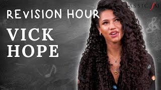 Vick Hope Revision Hour Clic Fm