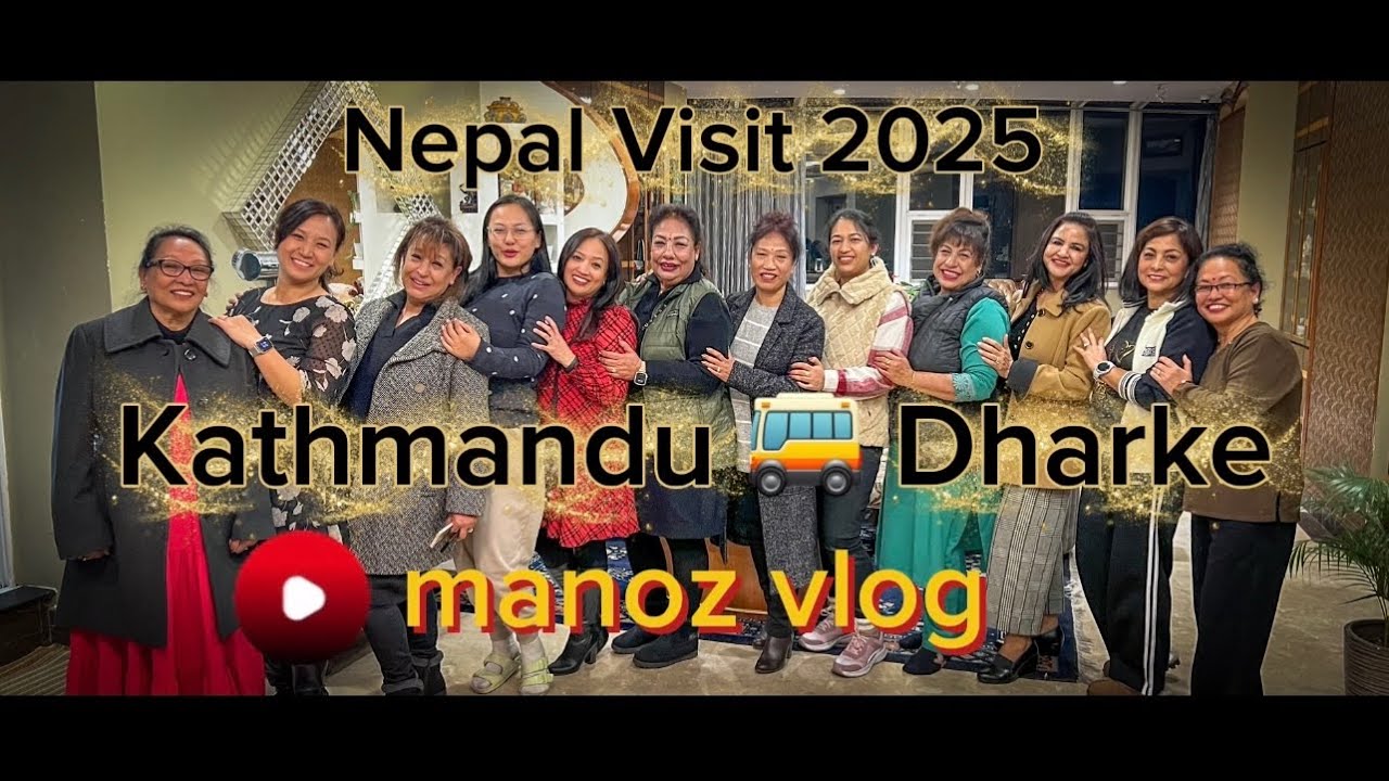 Kathmandu 🚌 Dharke Journey!! Mountains, Roads & Memories