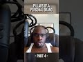 Pillars of a Personal Brand (Part 4) #shorts#shorts