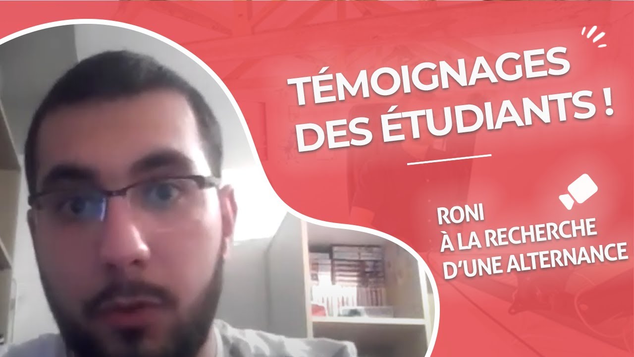 [Parole d'Alternant] : témoignage de Roni sur la recherche d'alternance