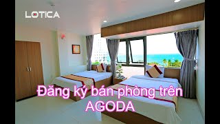 Hướng dẫn đăng ký bán phòng khách sạn trên AGODA