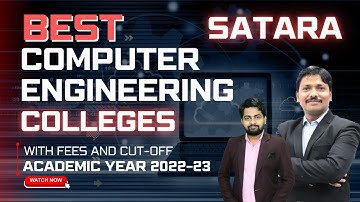 Best Computer Engineering Colleges in Satara with Fees & MHT-CET 2022 Cut off | 2022-23 | Dinesh Sir