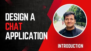 Celebrity Chapter 1: Design a Chat Application - WhatsApp, Messenger | Introduction | System Design Roadmap Profile