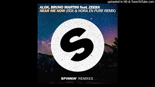 Alok, Bruno Martini feat. Zeeba - Hear Me Now (EDX & Nora En Pure Remix)