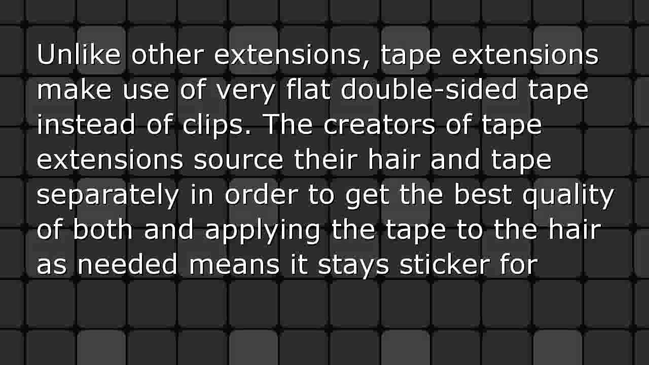 Information about tape extensions YouTube