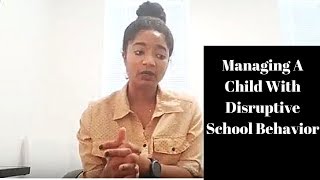 Disruptive Behavior In The Classroom: Tips For Parents & Teachers - part 1