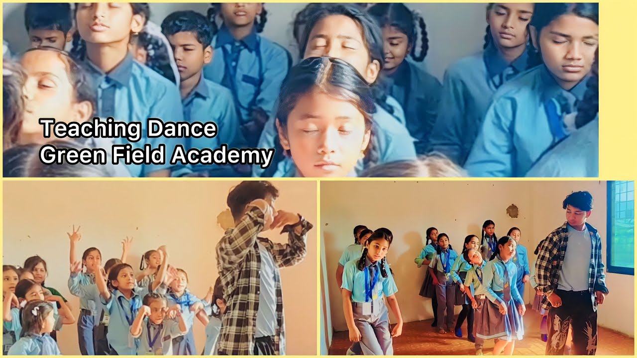 Teaching Dance ️ Green Field Academy YouTube