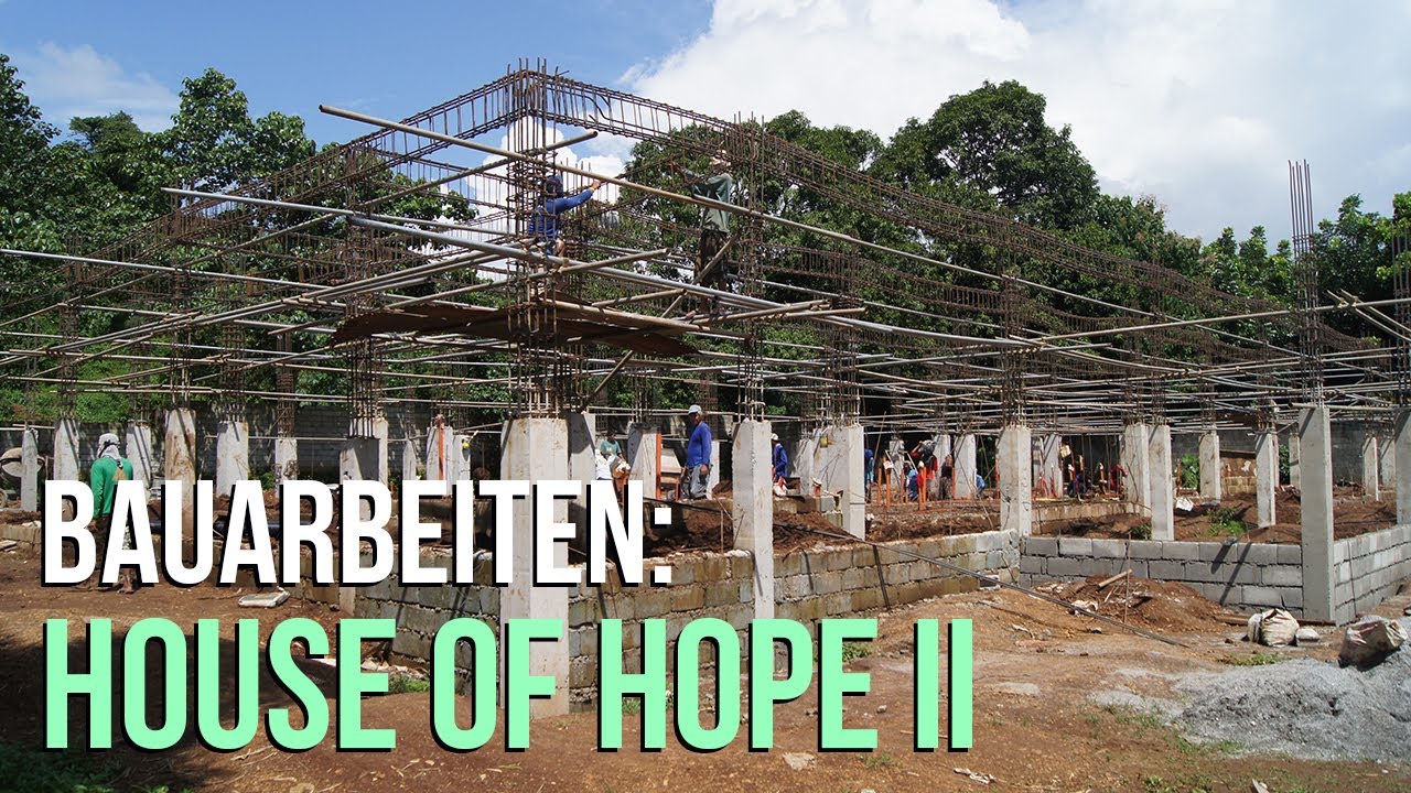 Bauarbeiten: House of Hope II