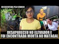 A MULHER QUE FOI M0RT4 PELO SÍNDICO APÓS SUMIR DE DENTRO DO PRÓPRIO PRÉDIO