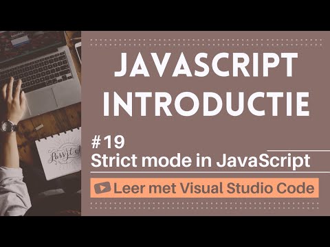 [Leer met VSCode] JavaScript Beginnerscursus #19 `strict mode` in JavaScript