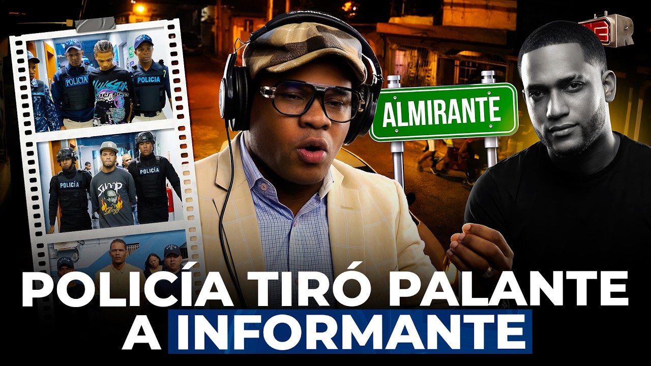 TOLENTINO REVELA POLICÍA TIRÓ PALANTE A INFORMANTE EN TRAGEDIA EN EL ALMIRANTE