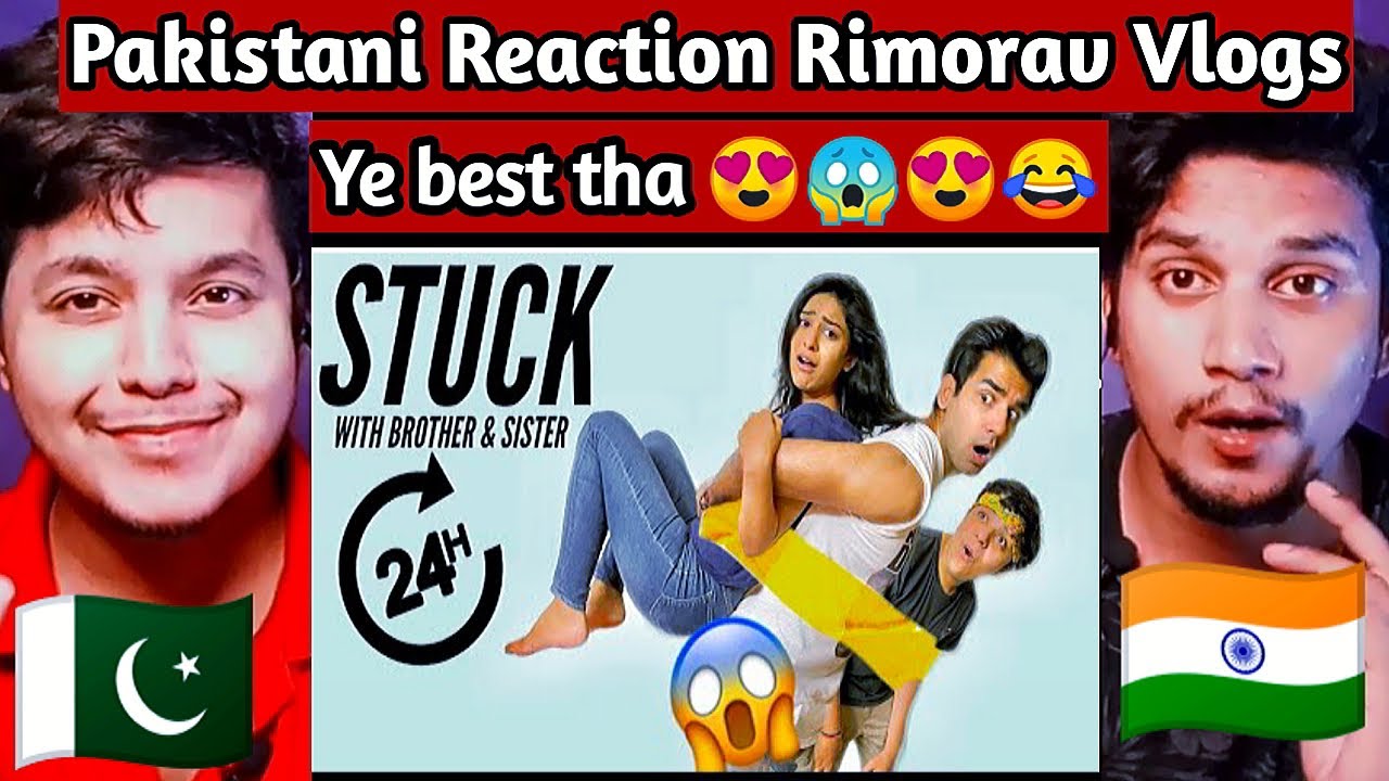 Pakistani reacts to Rimorav Vlogs | STUCK WITH BROTHER & SISTER for 24 ...