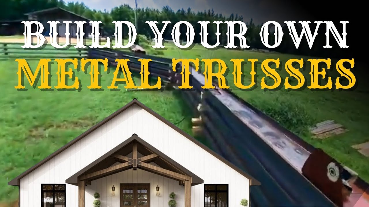 Welding Metal Trusses Step by Step | Build Your Own Barn or House 