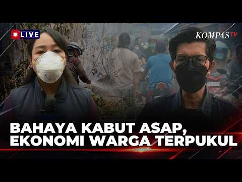 FULL! Laporan Terkini! Kabut Asap Berbahaya, Ekonomi Warga Palangka Raya-Palembang Terpukul