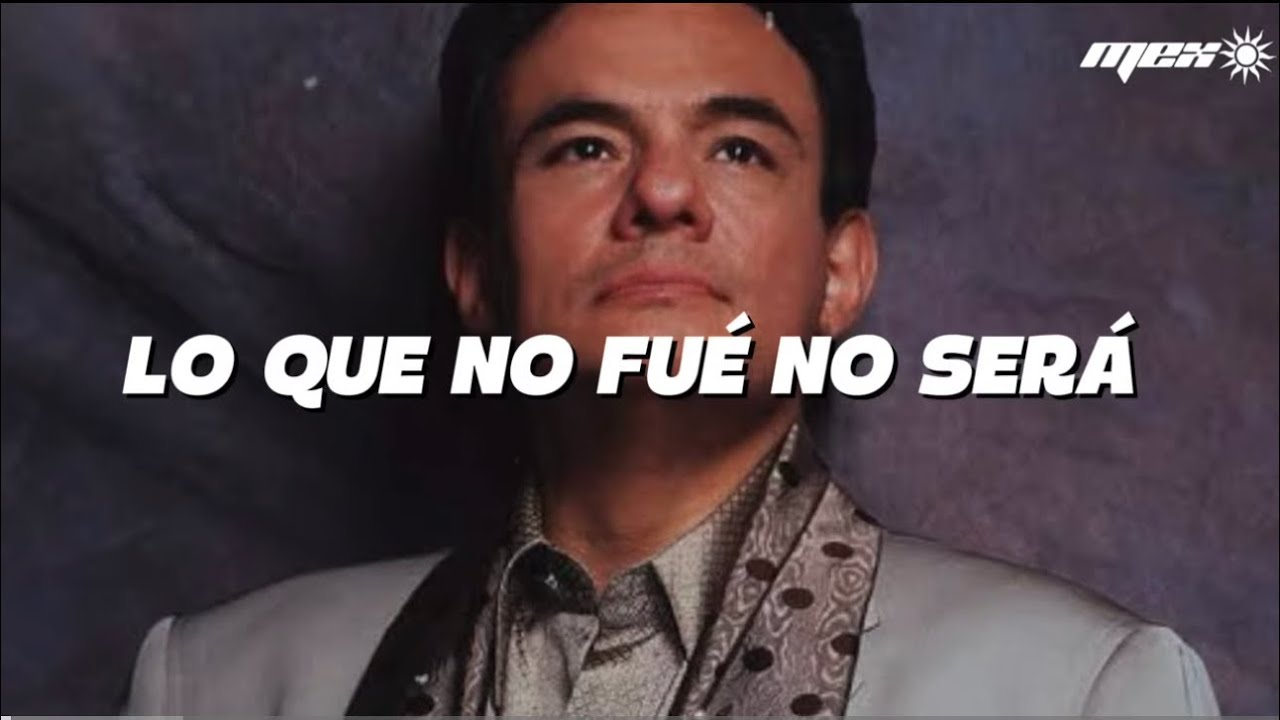 José José - Lo que no fue no será (Letra)