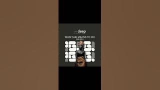 Deep Essentials - What She Means To Me(HD mix)||deephouseonly