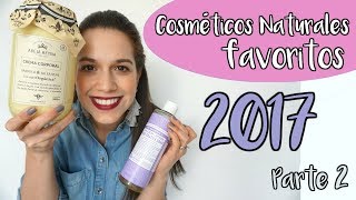 Mis Cosméticos Naturales favoritos (Y los NO tan favoritos) (Parte 2)