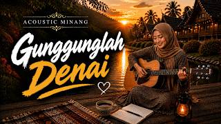 Download lagu Gunggunglah Denai || Minang Acoustic Cover