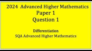 2024 AH paper 1 no.1 Differentiation