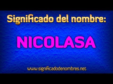 Significado de Nicolasa | Variantes, Santoral y Personalidad