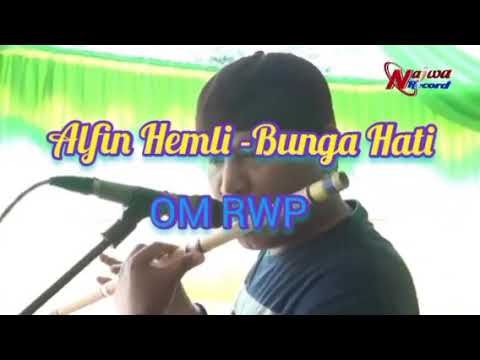 Alfin Hemli - Bunga Hati ( OM RWP ) NAJWA RECORD