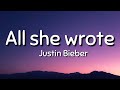 Justin Bieber All She Wrote Feat Chandler Moore Brandon Love Lyrics mp3