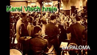 Karel Vlach hraje La Paloma 41