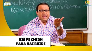 Kis pe chidh pada hai Bhide ! | Haste Raho Hasate Raho | Taarak Mehta ka Ooltah Chashmah