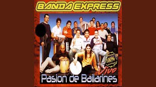 Miniatura de vídeo de "Banda Express - Un Mundo Mejor / Porque No Estas / Atrevete (En Vivo)"