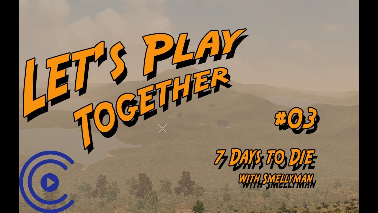 7 Days to Die (Alpha 16.3) /w Smellyman #03