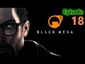 Hazefest plays black mesa blind episode 18