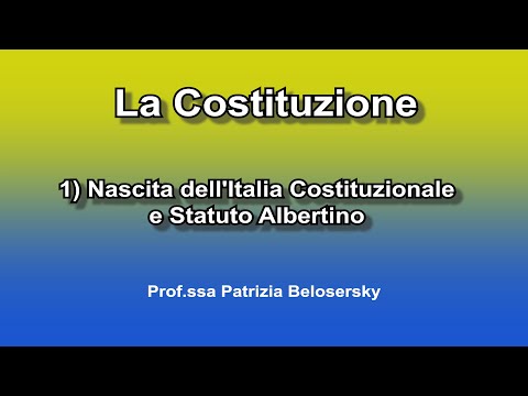 La Costituzione 1) Nascita dell&rsquo;Italia Costituzionale e Statuto Albertino