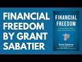 Ep 10: Financial Freedom - A Proven Path to All The Money You Will Ever Need w/ Grant Sabatier...