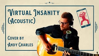 Video thumbnail of "Virtual Insanity (Jamiroquai Cover) by Andy Charles"