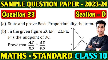 State and prove Basic Proportionality theorem. In the given figure angle CEF = angle CFE. F is the..