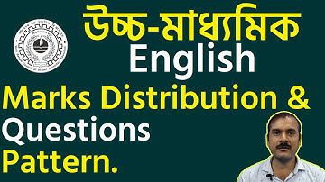 WBCHSE HS English Marks Distribution and Questions Pattern 2021