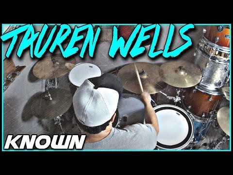 Tauren Wells - Known - Drum Cover/Remix