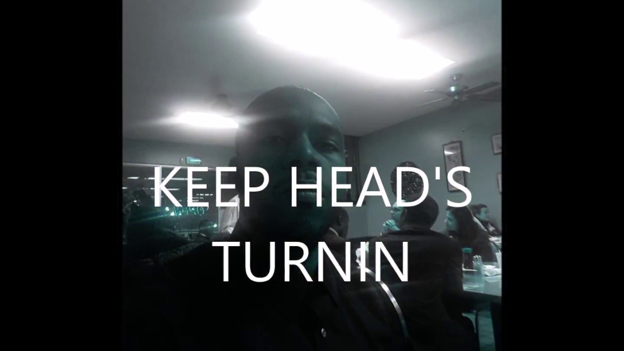 rap song 2019 KEEP HEAD'S TURNIN