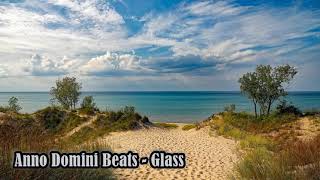 Anno Domini Beats - Glass