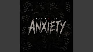 Anxiety (feat. JLM) - Hxrry N, JLM