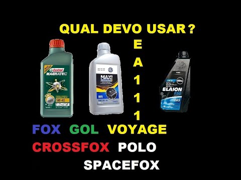 Motor EA111 Qual o óleo correto a se usar? Fox, Croosfox. Gol, Polo ...