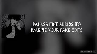 badass edit audios to imagine your fake scenarios 💥