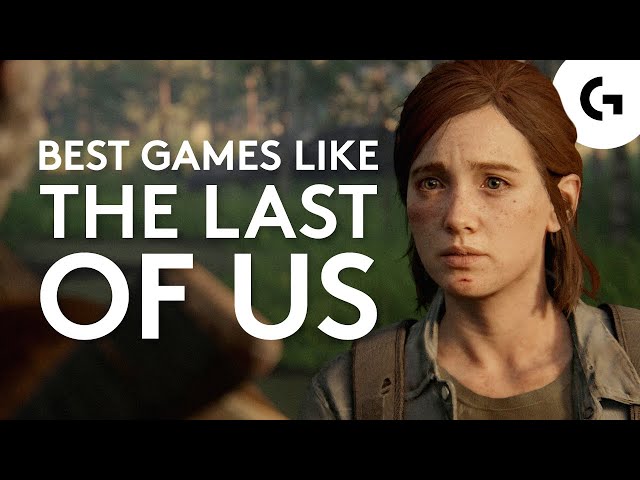 Want a The Last of Us PC game? Try these