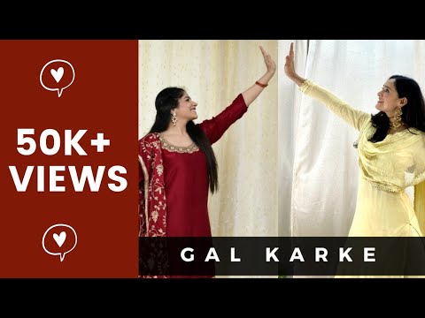 Karke Gal Karke - Dance Cover | Asees Kaur | Gaana Originals | Ft. Pankhuri ...