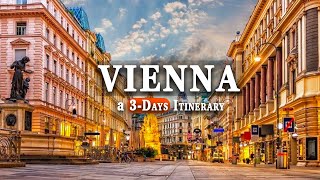 How To Spend 3 Days in Vienna, Austria in 2024  Your Perfect Itinerary In Vienna