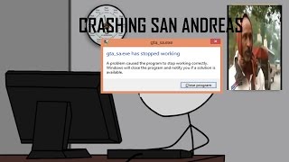 What It Feels Like To Crash Grand Theft Auto San Andreas