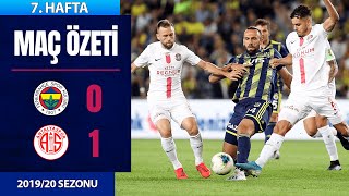 ÖZET: Fenerbahçe 0-1 Antalyaspor | 7. Hafta - 2019/20