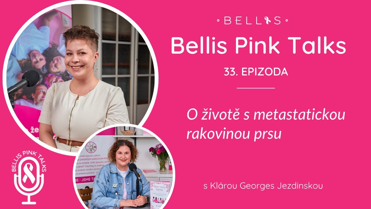 33. díl – O životě s metastatickou rakovinou prsu s Klárou Georges Jezdinskou